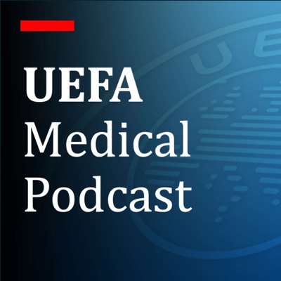 UEFA Medical Podcast