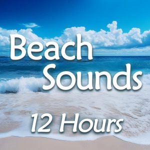 Beach Sounds - 12 Hours