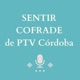 SENTIR COFRADE de PTV CÓRDOBA