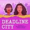Deadline City's Podcast - Zoraida & Dhonielle