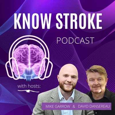 Know Stroke Podcast