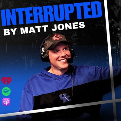 Interrupted by Matt Jones:iHeartPodcasts