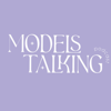 Model’s Talking - Model’s Talking