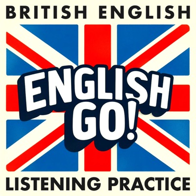 British English Listening Practice - English Go! Podcast:Chris