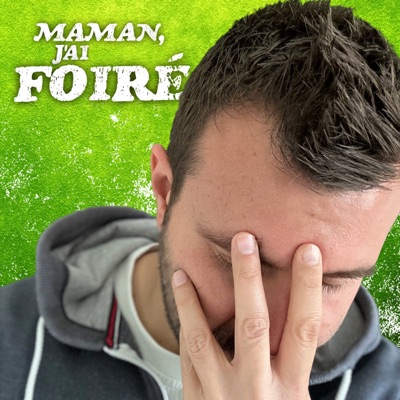 Maman, j'ai foiré Maman, j'ai foiré