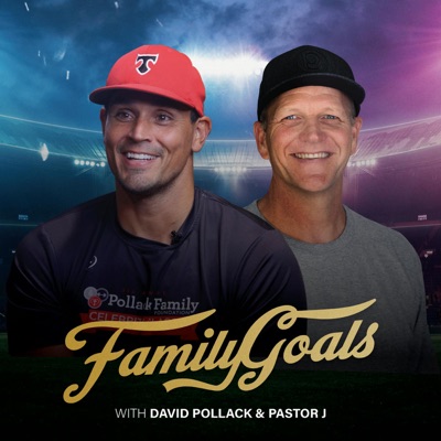 Family Goals with David Pollack and Pastor J:Graystone Church