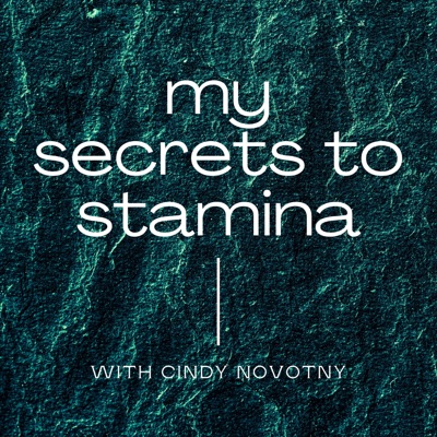 My Secrets to Stamina