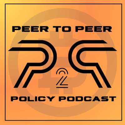 The Peer to Peer Policy Podcast The Peer to Peer Policy Podcast