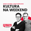 Kultura na weekend - Polityka
