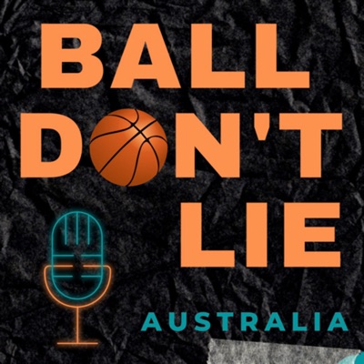 Ball Don’t Lie Australia with Mal and special Guests