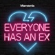Everyone Has An Ex