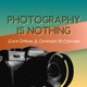 Photography is Nothing