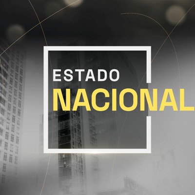 Estado Nacional - Podcast Estado Nacional - Podcast