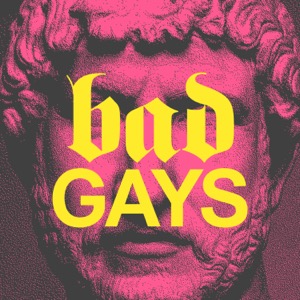 Bad Gays