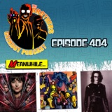 Episode 404: X-Mex 97 l Zone of Interest l Poor Things l The Crow 1994