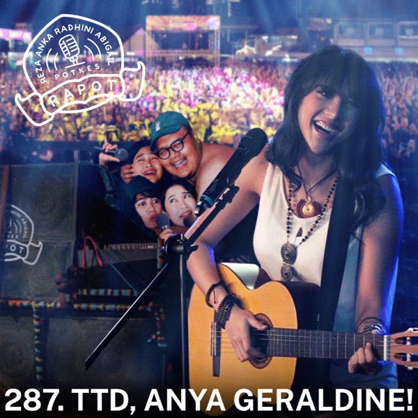 287. TTD, ANYA GERALDINE!