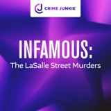 INFAMOUS: The LaSalle Street Murders