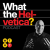 What the Helvetica? - Michael Janda