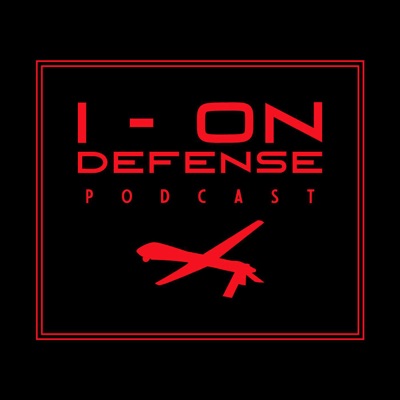 I - On Defense Podcast:I - On Defense Podcast