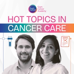 Hot Topics in Cancer Care