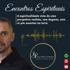 Encontros Espirituais - Encontros Espirituais Podcast
