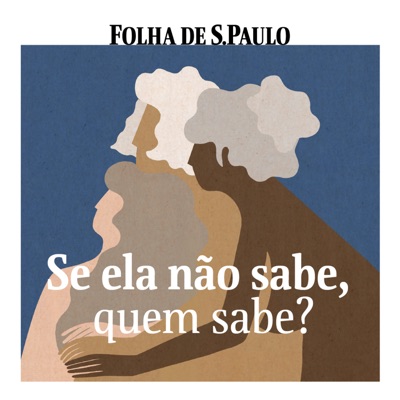 Se ela não sabe, quem sabe? Se ela não sabe, quem sabe?
