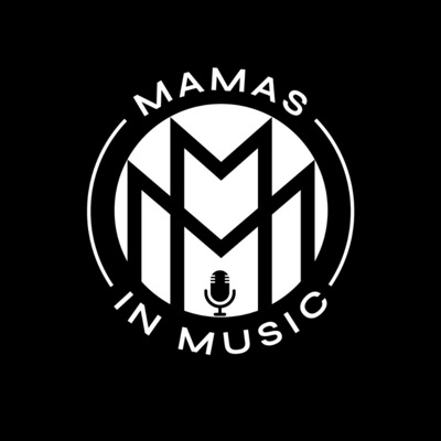 Mamas in Music Mamas in Music