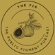 The Fig | Signs & Times