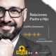 Relaciones Padre e Hijo