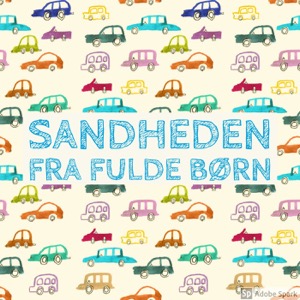 Sandheden Fra Fulde Børn