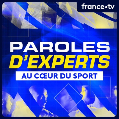 Paroles d'experts Paroles d'experts