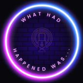 What Had Happened Was
