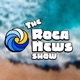 The RocaNews Show