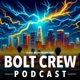 Bolt Crew Podcast
