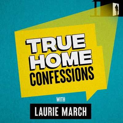 True Home Confessions True Home Confessions