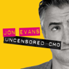 Uncensored CMO - Jon Evans