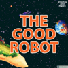 The Good Robot - Dr Kerry McInerney and Dr Eleanor Drage