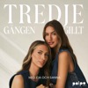 Tredje gången gillt med Ida och Sanna