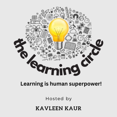The Learning Circle:Kavleen Kaur
