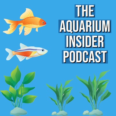 The Aquarium Insider Podcast