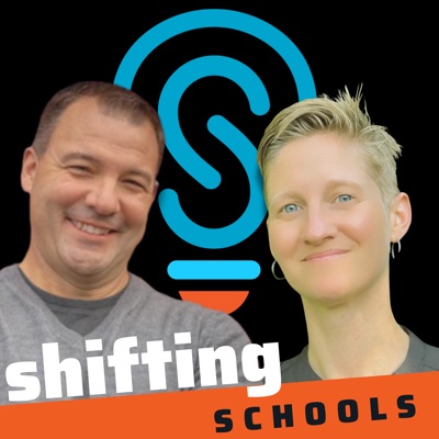 Shifting Schools: Conversations for K12 Educators Shifting Schools: Conversations for K12 Educators