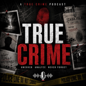 True Crime Files - Unsolved Mysteries, Serial Killers & Real Crime Stories artwork