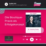 #196: Die Boutique-Praxis als Erfolgskonzept | Mit Dr. Verena Freier