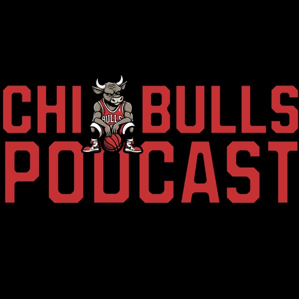 Chi-Bulls Podcast w/The Kognacboyz 