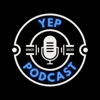 YEP PODCAST - YEP PODCAST
