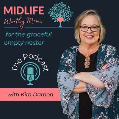 Midlife Worthy Moms