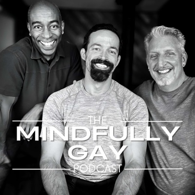 Mindfully Gay Podcast