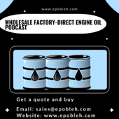 Epobleh: Premium UAE Engine Oil Manufacturer And Wholesale Supplier Podcast