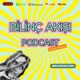 Bilinç Akışı Podcast