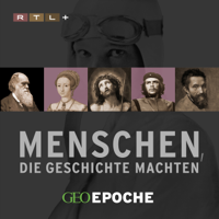 GEO Epoche - Menschen, die Geschichte machten